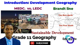 Development Geography - Basic introduction Grade 11