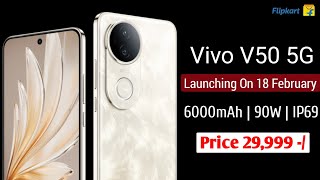 Vivo V50 5G Launching On 18th February Price 29,999 | Full Specifications #NiteshTech