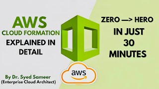AWS CloudFormation Explained In Detail | Hands-on Theory And Labs Explained