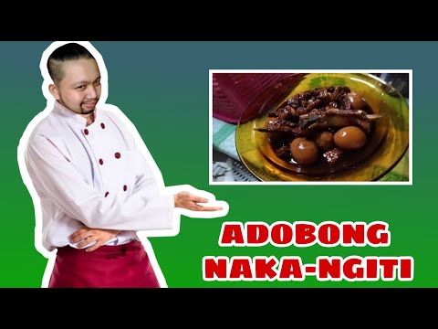 how to cook ADOBONG NAKA-NGITI (UNANG LUTO)