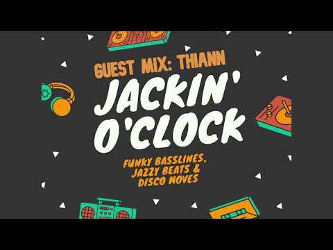 Thiann - Guest Mix JACKIN' O' CLOCK @ Radio DEEA (28 May 2020)