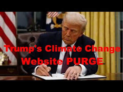 Trump's Climate Change Website Purge: What it Means For Us