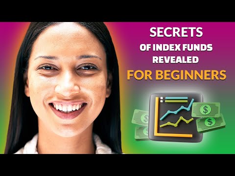 Secrets of Index Funds Revealed for Beginners