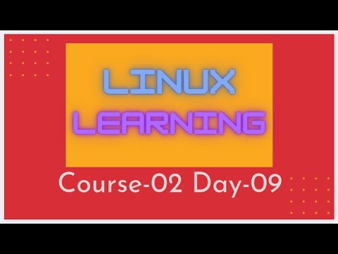 LinuxLearning Course 02 Day 09