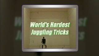 World's Hardest Juggling Tricks | 1998