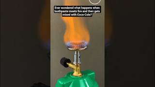 Toothpaste + Heat + Coca-Cola = ?!