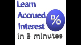 Accrued Interest  Explained