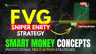 FVG Trading Strategy SNIPER ENTRY : Fair Value Gap Explained 💯 | Smart Money Concepts | Live Trades