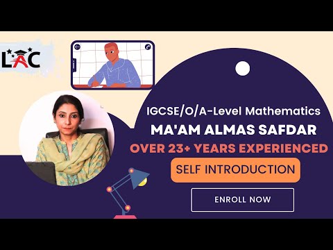 Ma'am Almas Self Introduction (IGCSE/O/A-Level Mathematics)