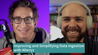 Improving and Simplifying Data Ingestion with Alteryx