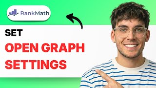 How to Set Open Graph Settings in Rank Math [2025 Guide]