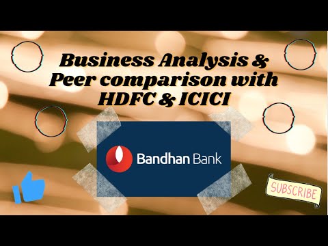 Bandhan Bank - Stock Analysis & Peer comparison with HDFC, ICICI - Private Sector Bank.