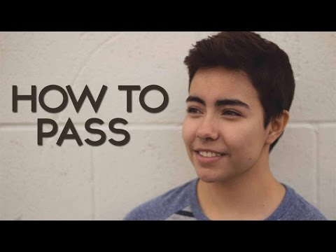 FTM Transgender: HOW TO PASS