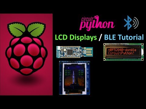 CircuitPython nRF52840 LCD Displays Tutorial