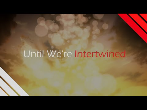 Until We're Intertwined || Hellas IC