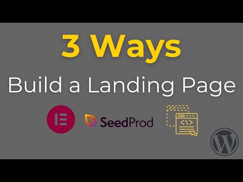 3 Ways to Build a WordPress Landing Page — Templates, Plugin, or Elementor