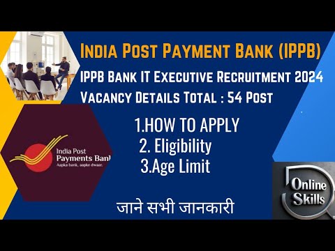 INDIA POST PAYMENT BANK ONLINE FROM KAISE BHARE/INDIA POST PAYMENT BANK NOTIFICATION 2024 OUT#IPPB