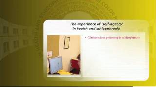The experience of 'self-agency' in health and schizophrenia