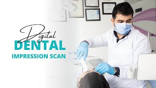 Digital Impression Scan