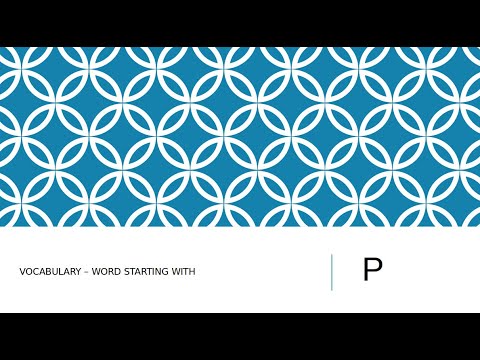 Vocabulary: Target GRE : Words Starting with P