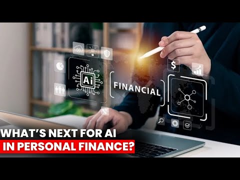 What’s Next for AI in Personal Finance || The Future of AI Tools for Budgeting, Investing, and More