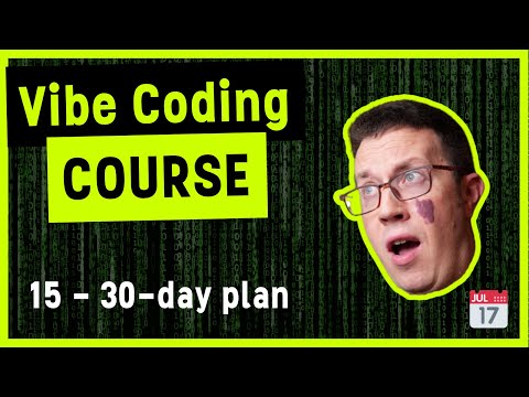 Vibe Coding Course 15 – Your 30-Day Action Plan