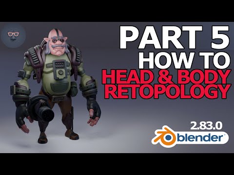 Blender 2.8 Character Modeling - Part 5 of 8: How to Retopologize a Character