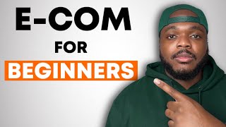 HOW TO START AN E-COMMERCE BUSINESS IN 2025 (Beginners Tutorial Guide)