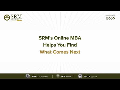 Graduated? Now What? Try SRM’s Online MBA  | SRM University Online