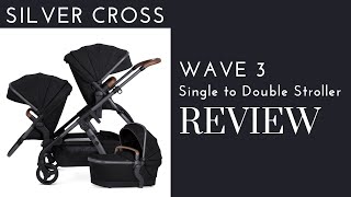 Silver Cross Wave 3 Review: Enhanced Features, Benefits, and Upgrades | DestinationBabyKids.com