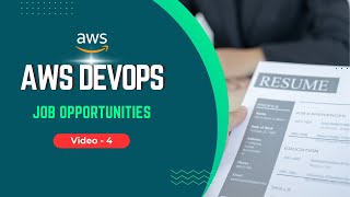 AWS Job opportunities | AWS Cloud engineer roles and responsibilities | How to build AWS Profile | 4