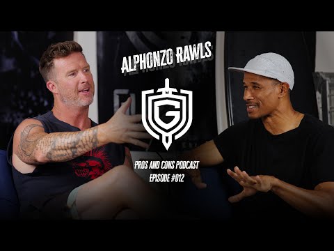 Alphonzo Rawls - Pros and Cons Podcast Episode 012