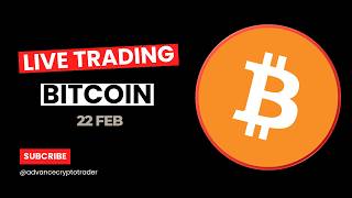 Bitcoin Live Trading || Crypto Live Trading || 22 FEB || Vivek Yadav #bitcoin #crypto #gold