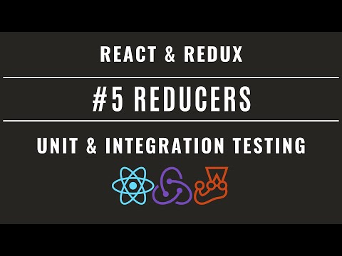 React Redux Unit & Integration Testing with Jest and Enzyme #5 – Reducers