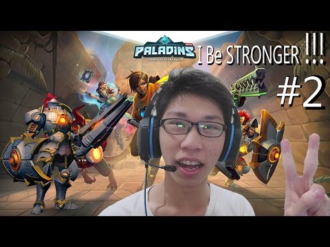 I be STRONGER - Paladins #2