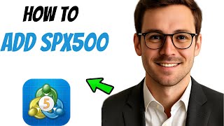 How to Add SPX 500 Index on MetaTrader 5 (2025 Setup Guide)