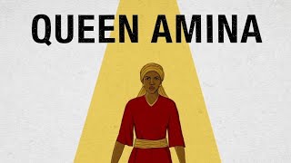 ANCIENT AFRICAN HISTORY ( QUEEN AMINA OF ZAZZAU)
