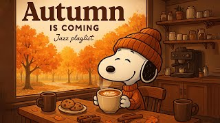 Autumn is coming 🍁 Smooth Jazz Playlist to Keep You Focused