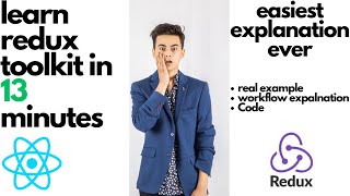 Learn Redux the Easy Way | Redux Toolkit | 13 Minutes Explanation
