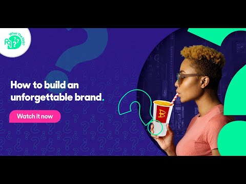 What the FAQ: How to Build an Unforgettable Brand
