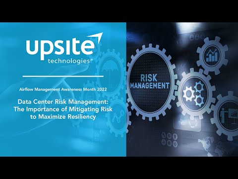 [WEBINAR] Data Center Risk Management: The Importance of Mitigating Risk to Maximize Resiliency