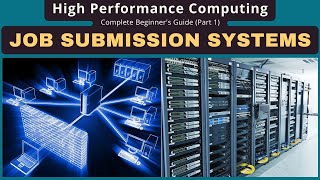 Slurm Tutorial: High Performance Computing (HPC) Job Submission Systems for Beginners
