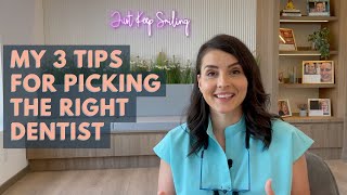 My 3 Tips For Picking the Right Dentist