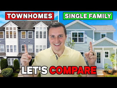 Why buy a Townhome?  4 KEY DIFFERENCES between Townhomes and Single Family