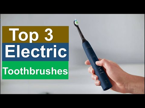 Best Electric Toothbrushes Top 3 2025