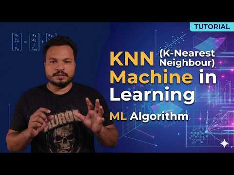 KNN Algorithm Explained in Machine Learning  | Simple Machine Learning Tutorial