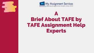 A Brief About TAFE by TAFE Assignment Help Experts