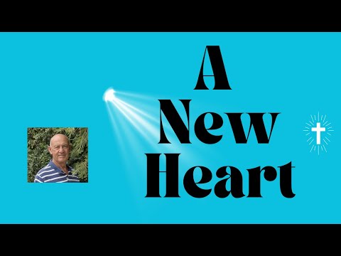 A New Heart