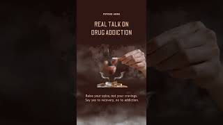 Real Talk on Drug Addiction and the Path to Recovery