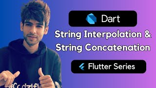 String Concatenation and String Interpolation in Dart | Dart Tutorial for Beginners | Codzify